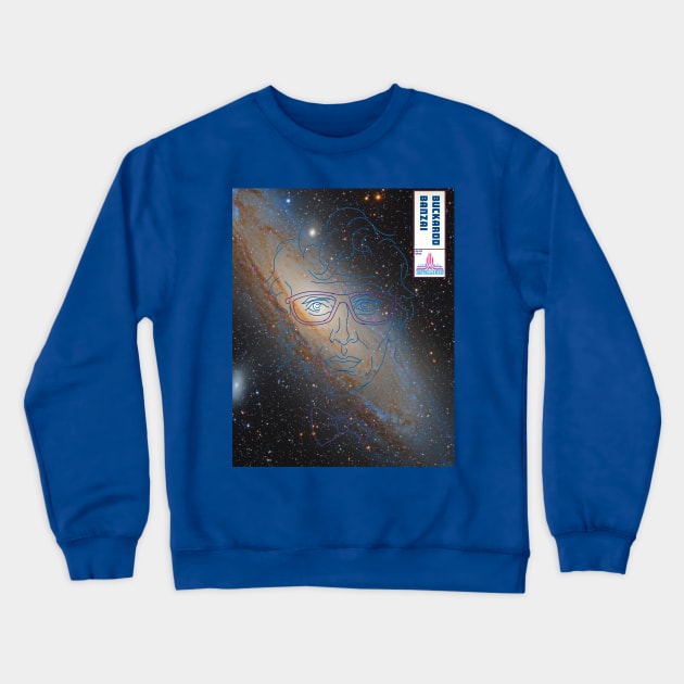 Buckaroo Bonzai (galaxy) Crewneck Sweatshirt by VinylCountdown